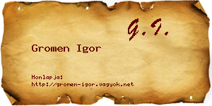 Gromen Igor névjegykártya